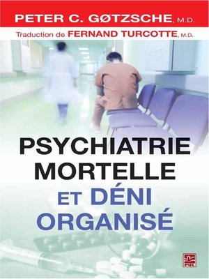 cover image of Psychiatrie mortelle et déni organisé